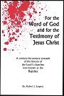 For the Word of God and for the Testimony of Jesus Christ (10+ for a 20% discount)